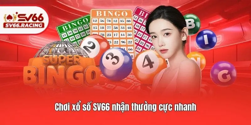 Xổ Số 2 Chơi xổ số SV66 nhận thưởng cực nhanh